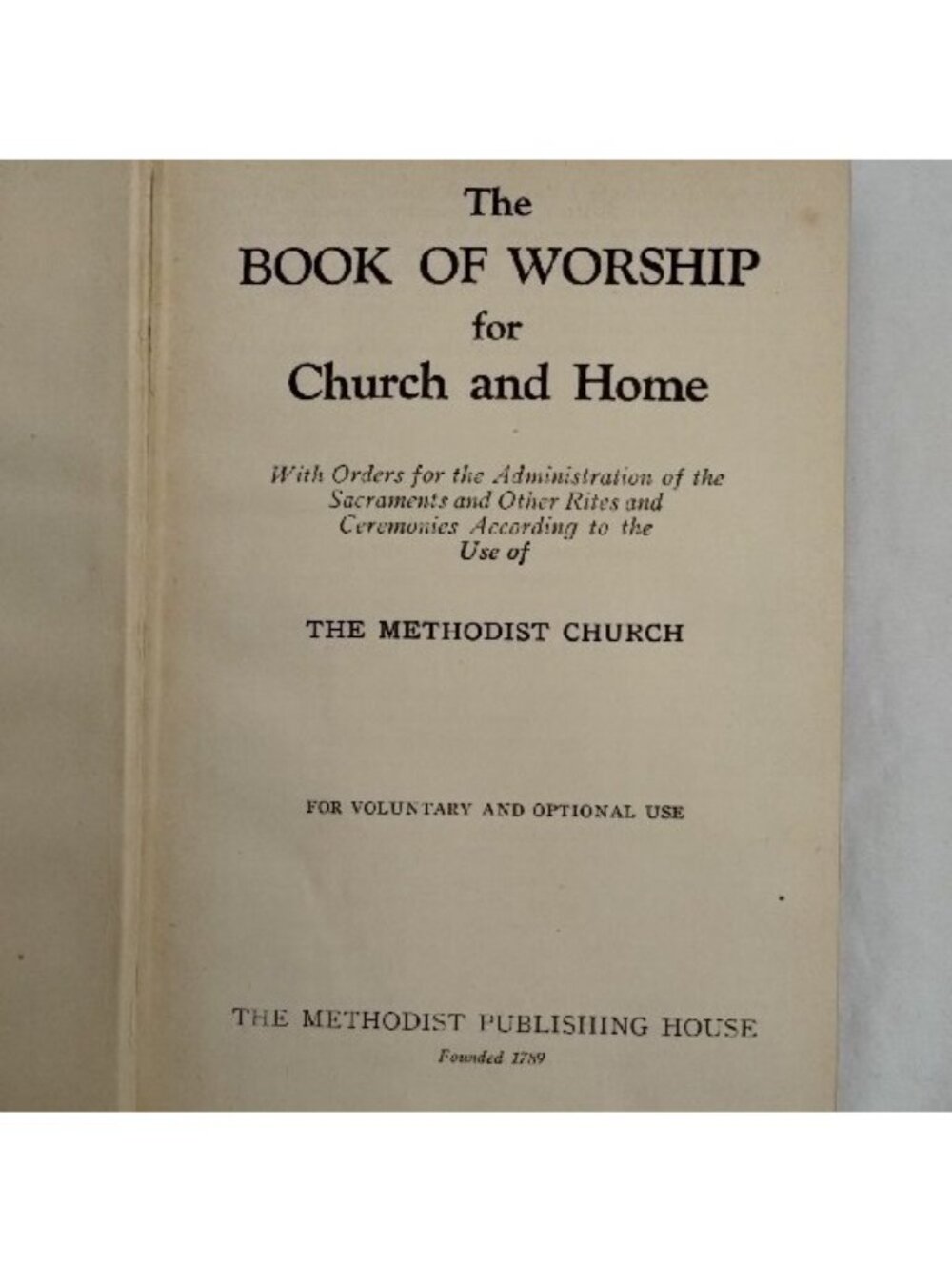 The Methodist Church The Book Of Worship For Church And Home 1945 Vintage HC - Picture 5 of 7